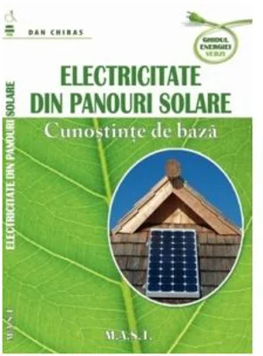 Electricitate din panouri solare - Dan Chiras