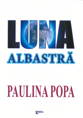 Luna albastra - Paulina Popa