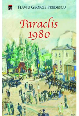 Paraclis 1980 - Flaviu George Predescu