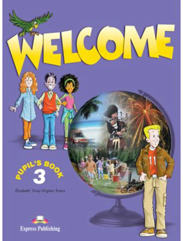 Welcome 3, Student's Book. Manual curs limba engleza - Elizabeth Gray