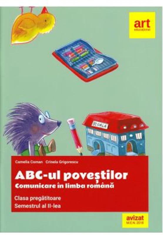 Comunicare in limba romana. ABC-ul povestilor. Clasa pregatitoare. Semestrul al 2-lea