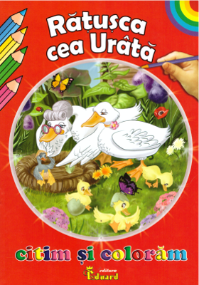 Citim si coloram Ratusca cea Urata