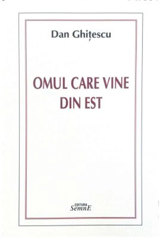 Omul care vine din Est