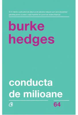 Conducta de milioane - Burke Hedges