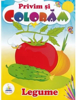 Privim si coloram. Legume