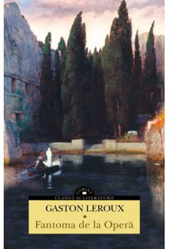 Fantoma de la Opera, editia a 2-a - Gaston Leroux