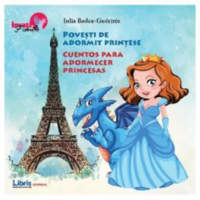 Povesti de adormit printese. Bilingv Romana-Spaniola - Iulia Badea Gueritee