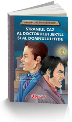 Straniul caz al Doctorului Jekyll si al Domnului Hyde - Robert Louis Stevenson