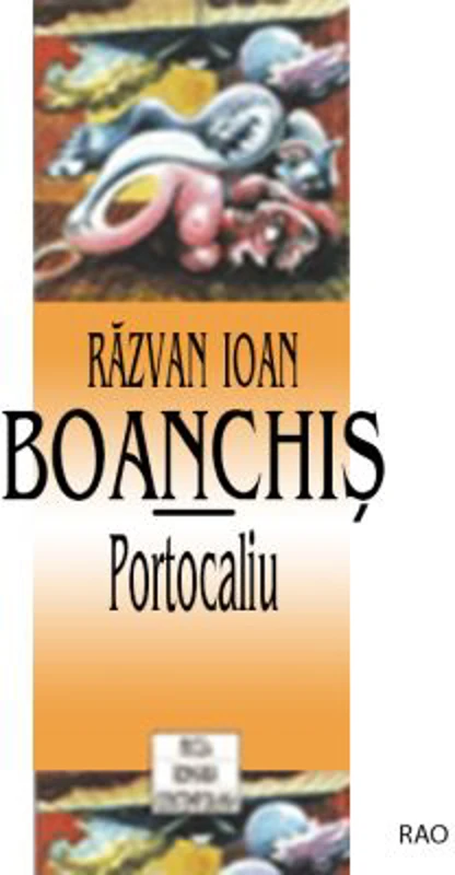 Portocaliu - Razvan Ioan Boanchis