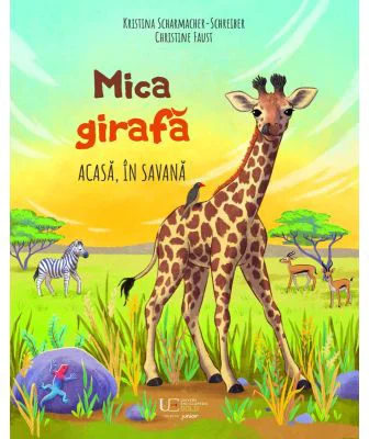 Mica girafa: Acasa, in savana