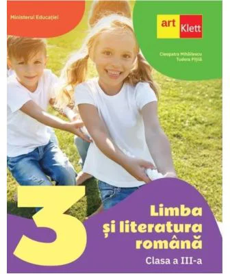 Limba si literatura romana manual pentru clasa a 3-a - Cleopatra Mihailescu, Tudora Pitila