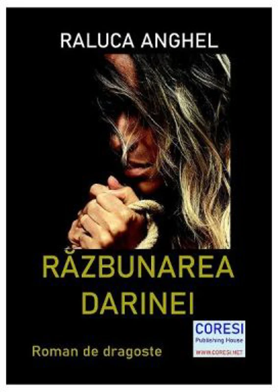 Razbunarea Darinei - Raluca Anghel