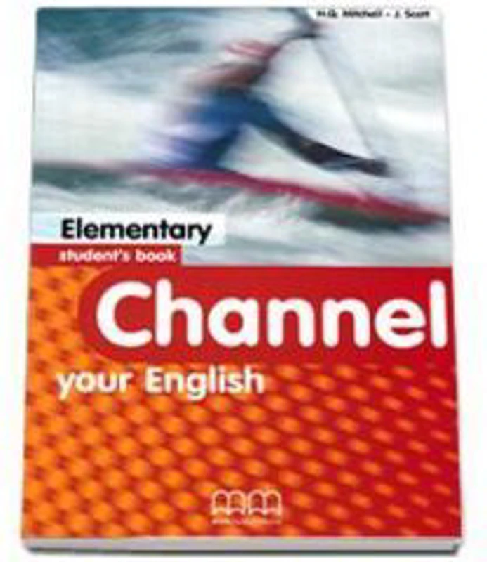 Channel your English. Elementary Student's Book - H. Q Mitchell