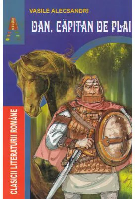 Dan, capitan de plai - Vasile Alecsandri