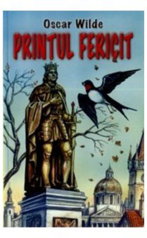 Printul fericit - Oscar Wilde