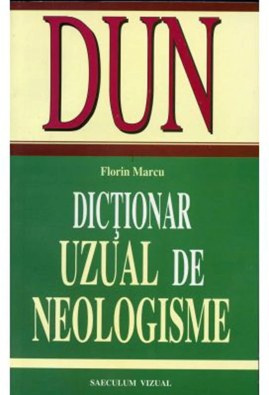 Dictionar uzual de neologisme - Florin Marcu