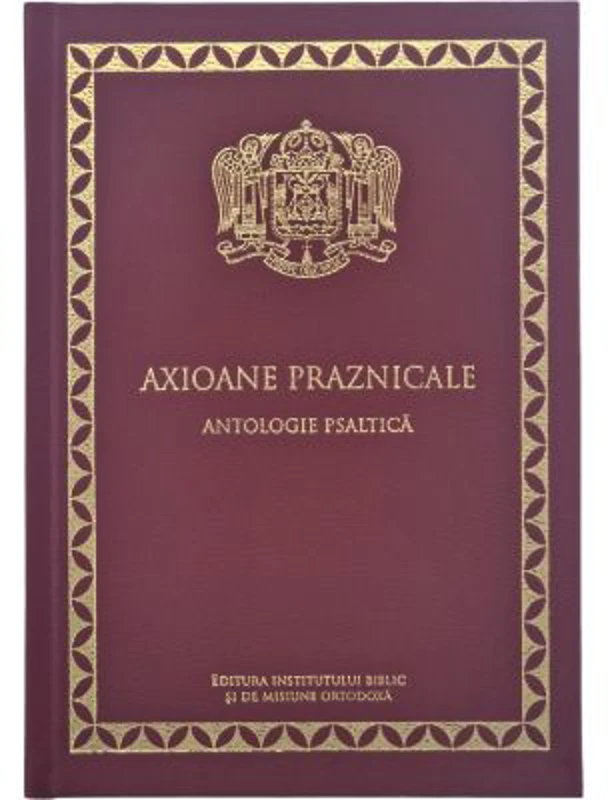 Axioane praznicale. Antologie psaltica - Cezar Florin Cocuz