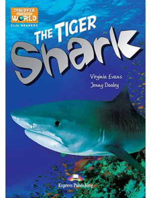 Literatura CLIL The Tiger Shark cu cross-platform App - Jenny Dooley