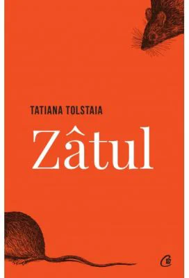 Zatul - Tatiana Tolstaia