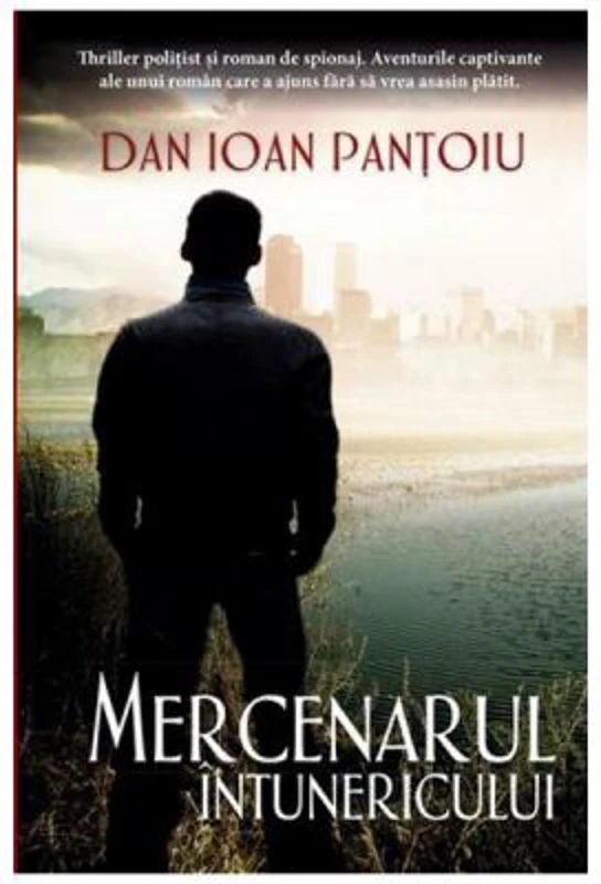 Mercenarul intunericului - Dan Ioan Pantoiu