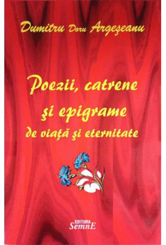 Poezii, catrene si epigrame de viata si eternitate