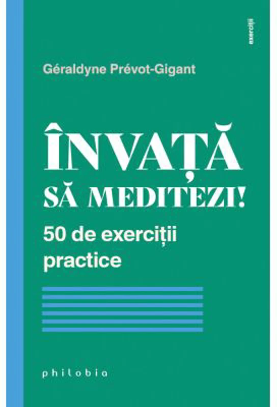 Invata sa meditezi! - Geraldyne Prevot-Gigant