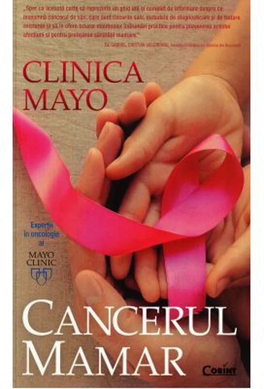 Clinica Mayo. Cancerul mamar. - Dr. Lynn C. Hartmann, dr. L. Loprinzi