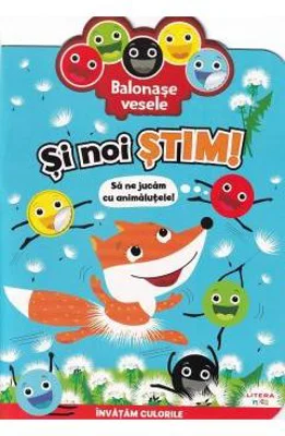 Balonase vesele. Si noi stim. Sa ne jucam cu animalutele