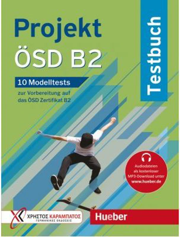 Projekt ÖSD B2 10 Modelltests zur Vorbereitung auf das ÖSD Zertifikat B2 Testbuch - Annette Vosswinkel