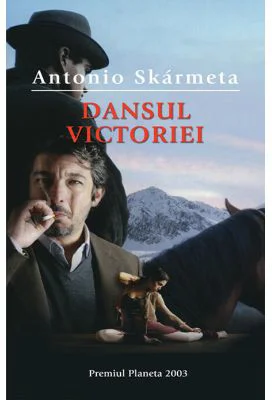 Dansul victoriei - Antonio Skarmeta
