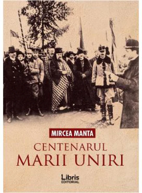 Centenarul Marii Uniri