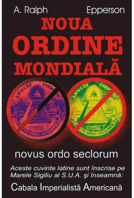 Noua ordine mondiala – A. Ralph Epperson