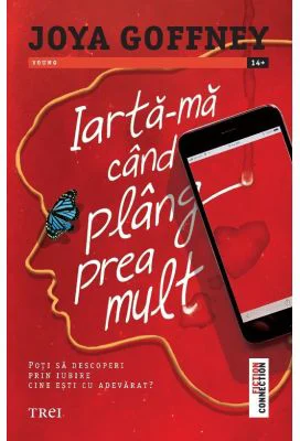 Iarta-ma cand plang prea mult - Joya Goffney