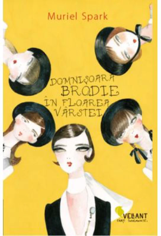 Domnisoara Brodie in floarea varstei - Muriel Spark