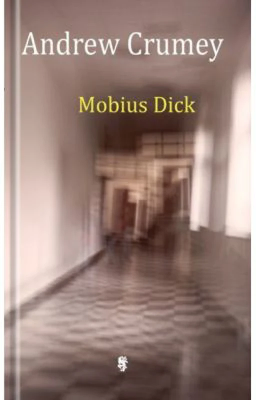 Mobius Dick - Andrew Crumey