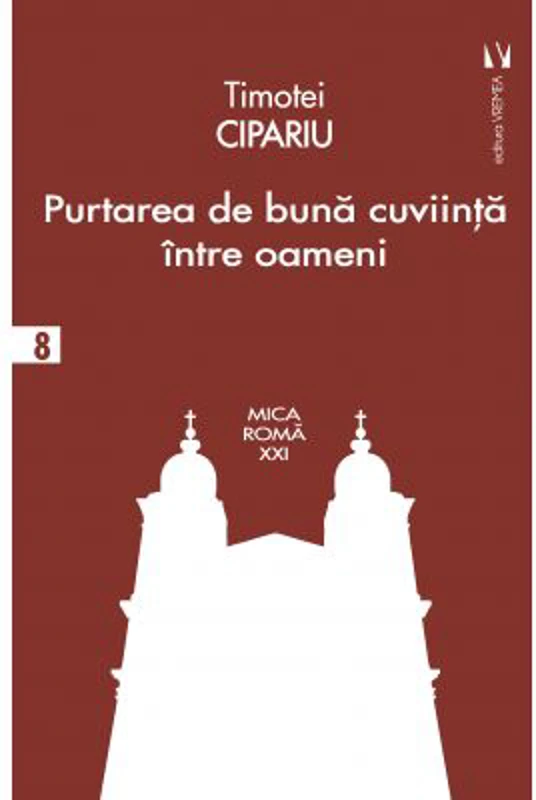 Purtarea de buna-cuviinta intre oameni - Timotei Cipariu