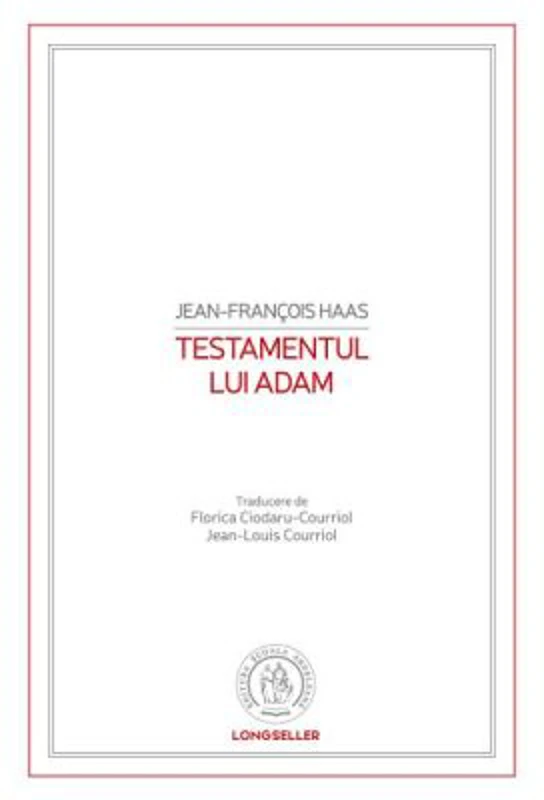 Testamentul lui Adam - Jean-Francois Haas