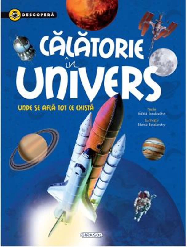 Descopera. Calatorie in Univers - Gisela Socolovsky
