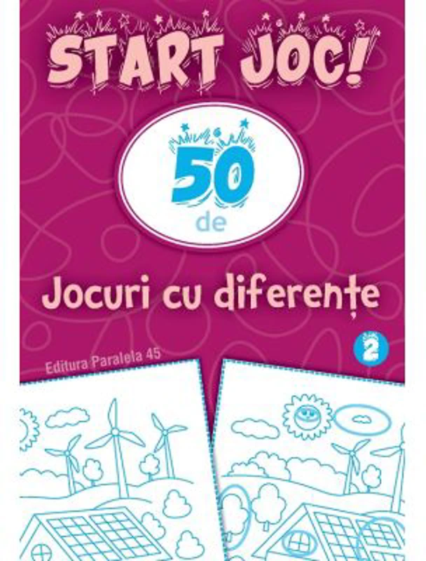 START JOC! 50 de jocuri cu diferente. Volumul 2