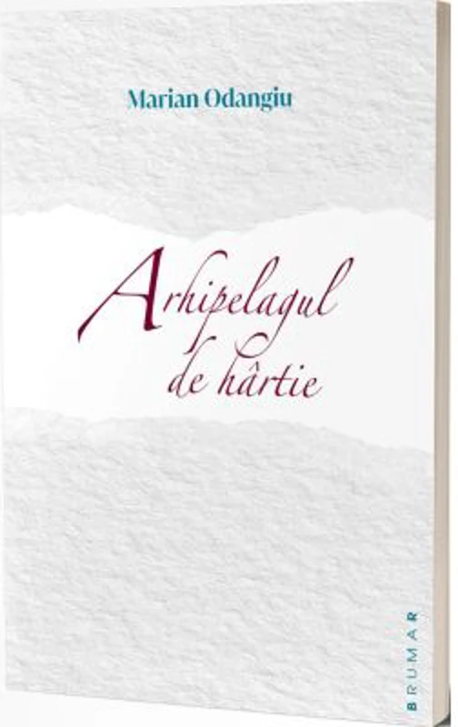 Arhipelagul de hartie - Marian Odangiu