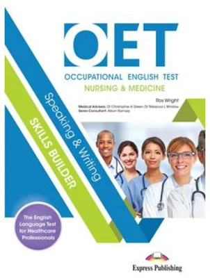 Curs limba engleza OET Speaking and Writing Skills builder (Nursing and medicine) Manual cu Digibook app. - Ros Wright
