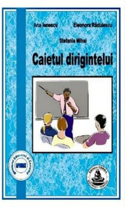Caietul dirigintelui - Ana Ionescu