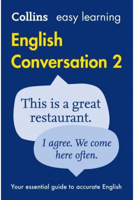 Easy Learning English Conversation Book 2 Your essential guide to accurate English 2nd edition