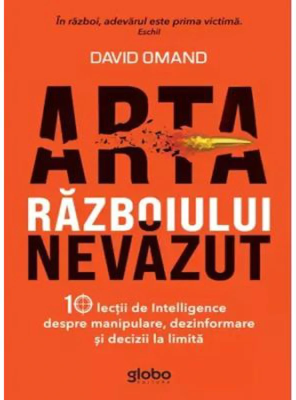 Arta razboiului nevazut - David Omand