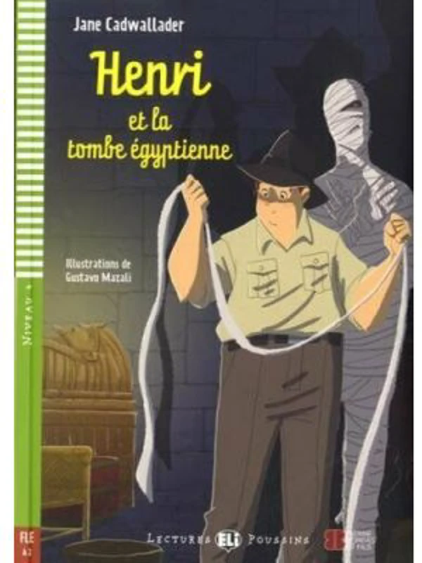 Henri et la tombe égyptienne - Jane Cadwallader