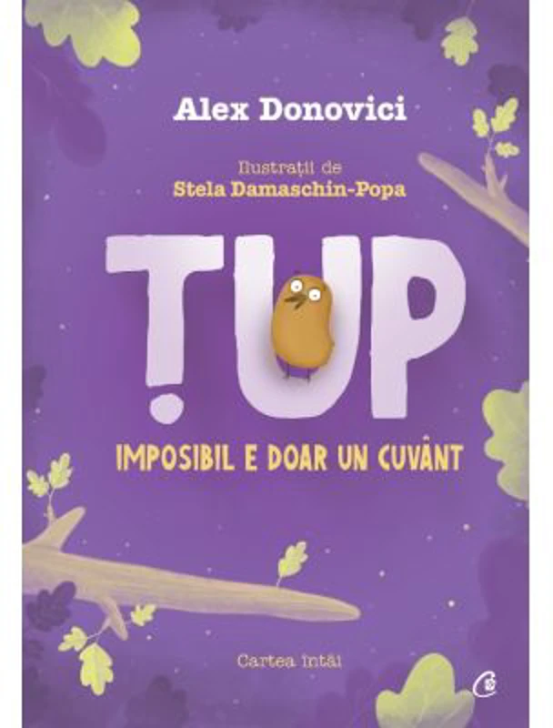 Tup. Imposibil e doar un cuvant. Editia a 3-a - Alex Donovici