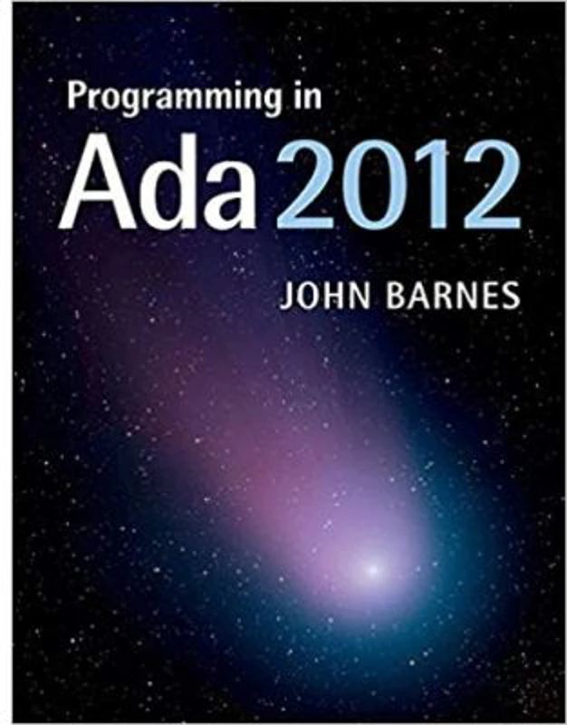 Programming in Ada 2012 - John Barnes