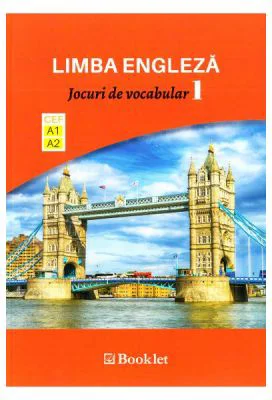 Limba engleza. Jocuri de vocabular 1 A1-A2