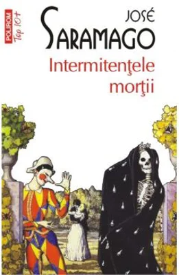 Intermitentele mortii. Top 10+ - Jose Saramago