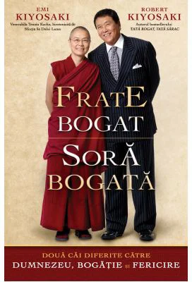 Frate bogat, sora bogata - Robert Kiyosaki